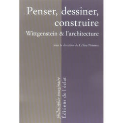 Penser, dessiner, construire - wittgenstein