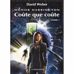 ISBN Honor Harrington T.11 : Coute Que Coute T.1, Science Fiction, Français, Livre broché