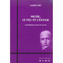 Musil,Le Feu et l'Extase