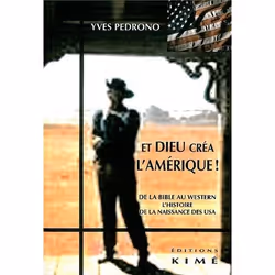 ISBN Et Dieu Crea L'Amerique - De La Bible Au Western.L'Histoire De La, Pellicule, Français, Livre broché