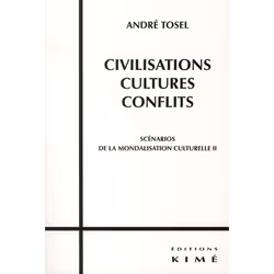 ISBN Scenarios De La Mondialisation Culturelle T.2; Civilisations, Cultures, Conflits, philosophie, Français