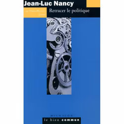 Michalon J.L NANCY RETRACER POLITIQUE, Français, 123 pages