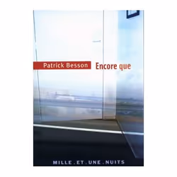 Éditions Mille et Une Nuits ENCORE QUE, Français, Livre broché, 63 pages