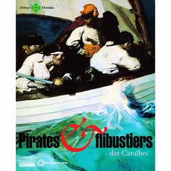 ISBN Pirates et flibustiers des Caraïbes, Français, 216 pages