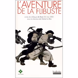 ISBN L'aventure de la flibuste, Français, 348 pages
