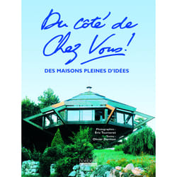 Du cote de chez vous - des maisons pleines d'idees