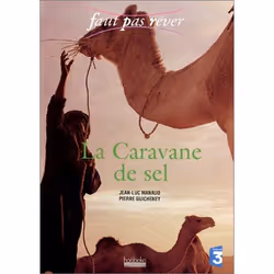 ISBN La Caravane de sel, Français, 96 pages