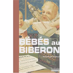 ISBN Bébés au biberon, Français, 96 pages