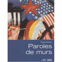 ISBN Paroles de murs, Français, 120 pages