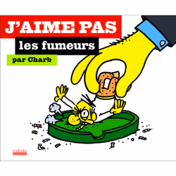 ISBN J'aime pas les fumeurs, Français, 64 pages