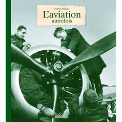 ISBN L'aviation autrefois, Français, 168 pages