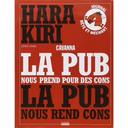 ISBN La pub nous prend pour des cons, la pub nous rend cons, Français, 194 pages