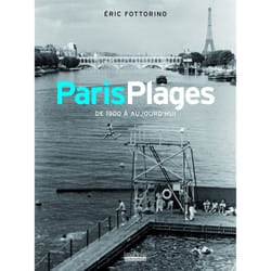 Paris plages - de 1900 à aujourd'hui