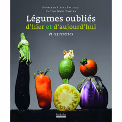 ISBN Légumes oubliés d'hier et d'aujourd'hui et 125 recettes, Français, 144 pages