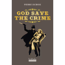 ISBN God save the crime, Français, 200 pages