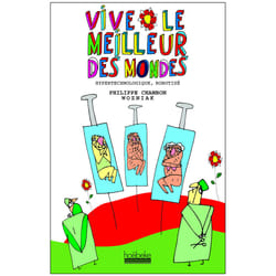 ISBN Vive le meilleur des mondes hypertechnologique et robotisé