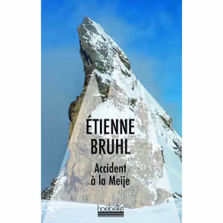 ISBN Accident à la Meije, Français, 336 pages