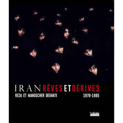 Iran, rêves et dérive