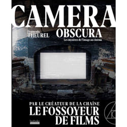 Camera obscura : les mystères du cinéma
