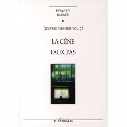 éditions Théâtrales LA CENE SUIVI DE FAUX PAS, Français