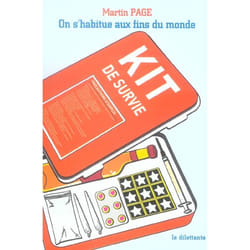 On s'habitue aux fins du monde