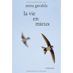 Dilettante LA VIE EN MIEUX