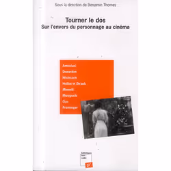 ISBN Tourner Le Dos; Sur L'Envers Du Personnage Au Cinema, TV & radio, Français