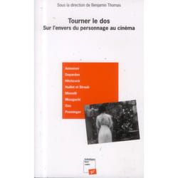Tourner le dos - sur l'envers du personnage au cinéma