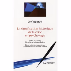 ISBN La Signification Historique De La Crise En Psychologie, Psychologie, Français, Livre broché