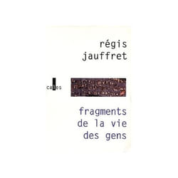 Fragments de la vie des gens