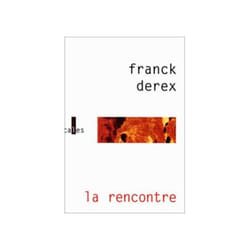 La rencontre