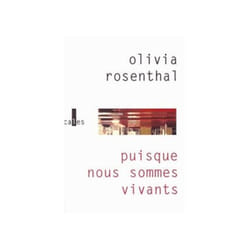 Puisque nous sommes vivants