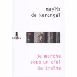 ISBN Je marche sous un ciel de traîne, Français, 224 pages