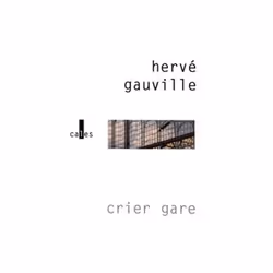 ISBN Crier gare, Français, 174 pages