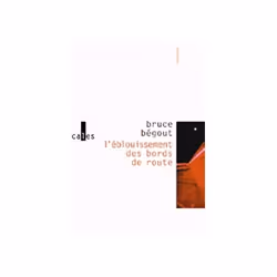 ISBN L'éblouissement des bords de route, Français, 144 pages