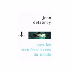 ISBN Dans les dernières années du monde, Français, 784 pages