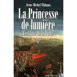 La princesse de lumière Tome 1 - l'esclave de la porte