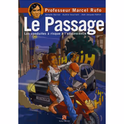 ISBN Le Passage; Les Conduites A Risque A L'Adolescence, Psychologie, Français, Livre broché