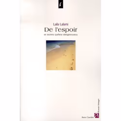 ISBN De L'Espoir Et Autres Quetes Dangereuses, Littérature, Français