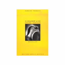 ISBN Si seulement la vie, Français, 128 pages