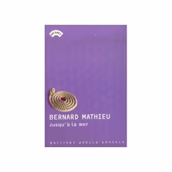 ISBN Jusqu'à la mer, Français, 120 pages