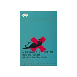 Mersonne ne m'aime - romance policiere