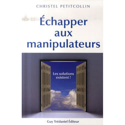 Echapper aux manipulateurs (Broché)