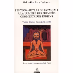 ISBN Les Yoga Sutra De Patanjali A La Lumiere Des Premiers Commentaires Indiens, histoire, Français, Livre broché