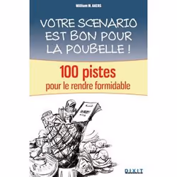 ISBN Votre Scenario Est Bon Pour La Poubelle !; 100 Pistes Pour Le Rendre Formidable, TV & radio, Français