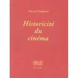 ISBN Historicite Du Cinema, Pellicule, Français, Livre broché
