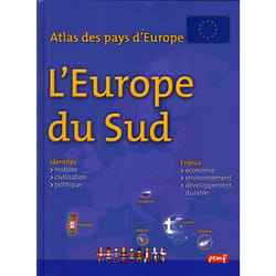 Atlas des pays d'Europe - Europe du Sud