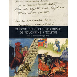 Trésors du siècle d'or russe, de Pouchkine à Tolstoï [exposition, Cologny-Genève, Musée de la Fondation Martin Bodmer, 15 mai-13 septembre 2009]
