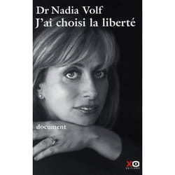 J'ai choisi la liberté