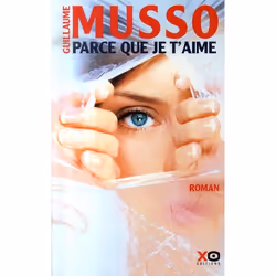 ISBN Parce Que Je T'Aime, Romance, Français, Livre broché